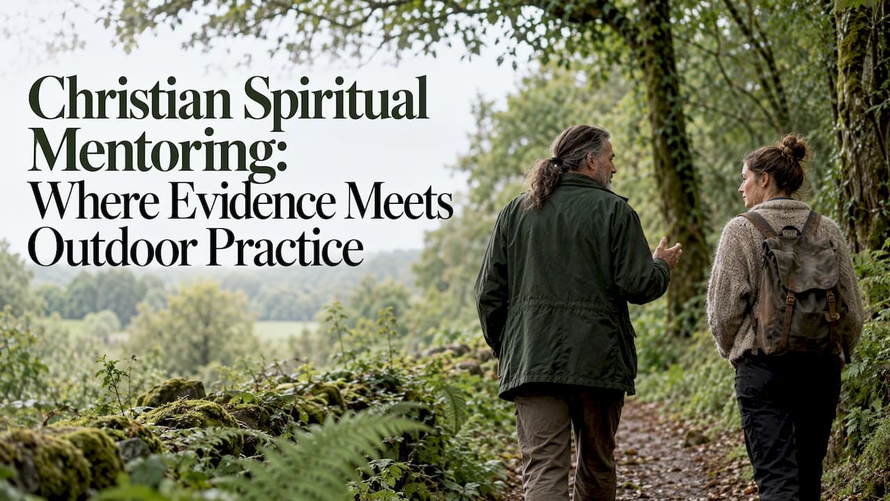Christian Spiritual Mentoring: Where Evidence Meets Outdoor Practice